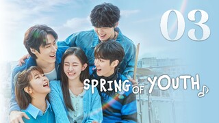 🇰🇷EP. 3 SPRING OF YOUTH (2025) | ENG SUB | Music/Comedy/Romance
