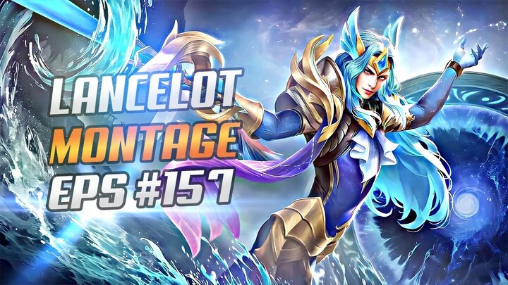 Lancelot Montage #157 - King of Dash, Rank Highlights, Unlimited Puncture, Best Moments