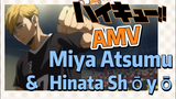 [Haikyuu!!]  AMV | Miya Atsumu &   Hinata Shōyō