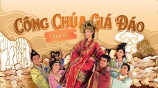 Phim Công Chúa Giá Đáo - Tập 11 ( Lồng Tiếng )