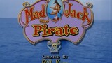 Mad Jack the Pirate S1E1 - The Terrifying Sea Witch Incident (1998)