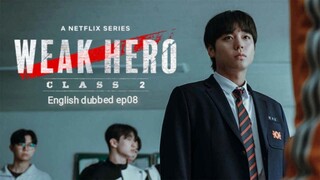08E. Weak hero2