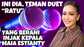 MAIA ESTIANTY KETEMU TEMAN DUET “RATU” ..YANG BERANI INJAK KEPALA BUNDA…