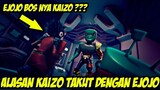 Alasan Kaizo Takut Dengan Ejojo | Ternyata Kaizo !!!