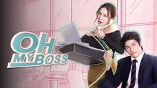 Oh My Boss (2021) Episode 2