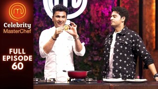 Celebrity MasterChef Season 1 Episode 60 | Celebrity MasterChef 2025 | Indian Cooking Tv Show