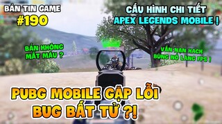 THỰC HƯ VIỆC PUBG MOBILE DÍNH LỖI BUG BẤT TỬ KHIẾN GAME THỦ CHÂN CHÍNH BẤT LỰC ! Nam Art