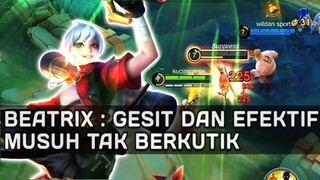 Cara Menggunakan Beatrix untuk Membunuh Musuh dengan Cepat dan Efektif dalam Berbagai Situasi!