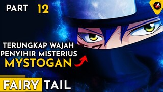 TERUNGKAPNYA SOSOK PENYIHIR MISTERIUS MYSTOGAN - ALUR CERITA ANIME OVERPOWER FAIRY TAIL