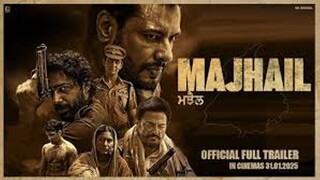MAJHAIL (Official Trailer 2025) | Dev Kharoud, Guggu Gill, Roopi Gill | New Punjabi Movie Trailer