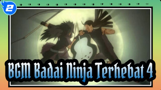 [Badai Ninja Terhebat 4] BGM_A2