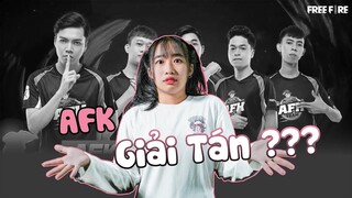 [Free Fire] AFK Giải Tán ? Sự Thật Phía Sau ? | AFK Na Gây Mê Reaction