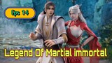Legend Of Martial immortal Eps 14