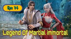 Legend Of Martial immortal Eps 14