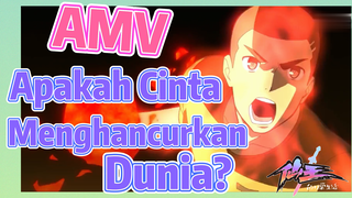 [The Daily Life of the Immortal King] AMV  | Apakah Cinta Menghancurkan Dunia?