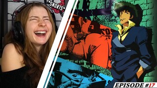 Cowboy Bebop Reaction | Episode 17