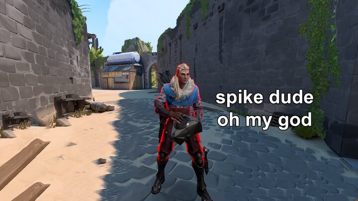 "spike dude oh my god"  (Valorant Peenoise Edition #1)