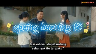 spring burning ep 13