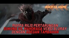 Sukuna vs. Mahoraga Versi Bluray Dengan Adegan Tambahan