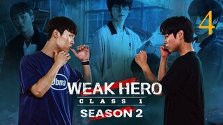 Weak Hero Class Season 2 Episode 4 [ Hindi Dubbed ]