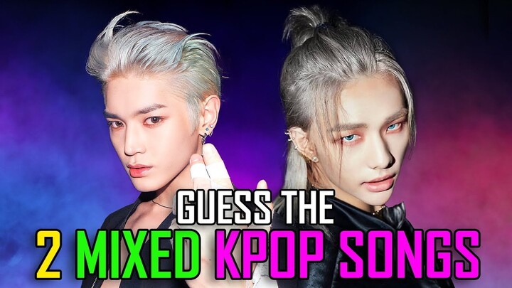 [KPOP GAME] CAN YOU GUESS THE 2 MIXED KPOP SONGS