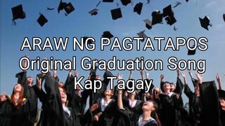 AWIT NG PAGTATAPOS- Original Composition