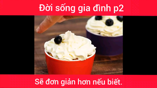 Sẽ đơn giản hơn nếu bạn biết những thứ này trong cuộc sống