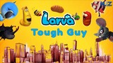 Lavar - NGƯỜI CỨNG RẮN  | Những Tập Larva Hay Nhất Cười Vỡ Bụng