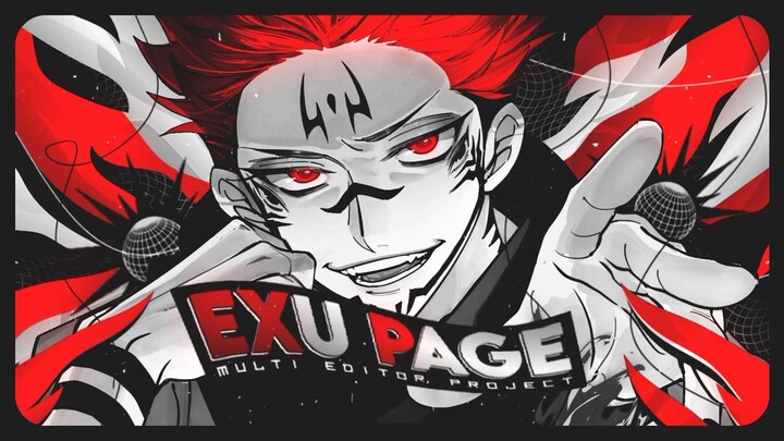 MULTI EDITOR PROJECT EDGY STYLE EXU PAGE (AMV/EDIT)