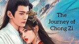 The Journey of Chong Zi 2023 /Eng.Sub/ Ep11