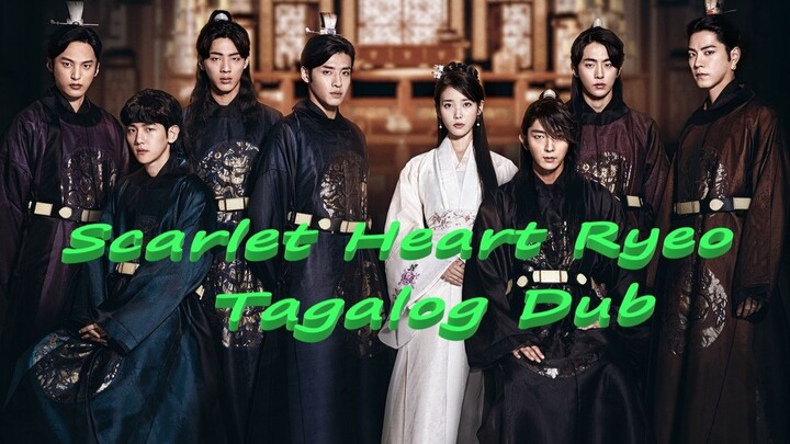 Scarlet Heart Ryeo Episode 16 | Tagalog Dub