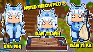 SINH TỒN THẾ GIỚI MỚI TẬP 23: MEOWPEO CHẾ TẠO ĐÀN NHỊ ĐÀN TRANH ĐÀN TÌ BÀ TRONG MINI WORLD