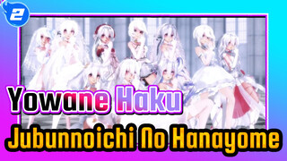 Yowane Haku Birthday Celebration Video 2/3 | Jubunnoichi No Hanayome_2