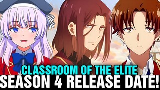 CLASSROOM OF THE ELITE SEASON 4 RELEASE DATE - [Situation] - COTE Season 4!