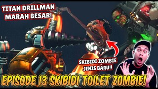 EPISODE BARU 13 SKIBIDI TOILET ZOMBIE UNIVERSE! TITAN DRILLMAN VS SKIBIDI TOILET ZOMBIE TERKUAT!