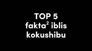 Top 5 fakta² iblis kokushibu