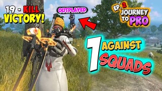 OUTPLAYED | 1 VS 4 | 19 Kill Squad Gameplay JOURNEY TO PRO EP.2 [ Rules of Survival ] ( # 12 )