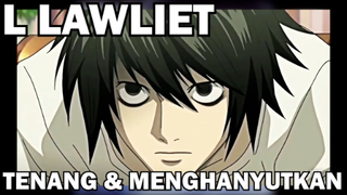 ⭕️ Detektif Terhebat ❗️❗️ L Lawliet alias L ❗️❗️ - Death Note