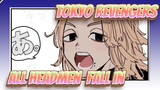 [Tokyo Revengers] "All Headmen, Fall In!"