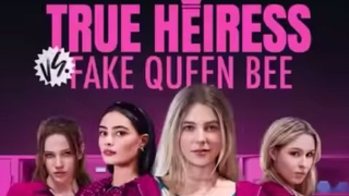 True Heiress vs Fake Queen Bee - Full Episode Full Movie