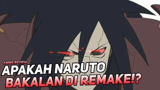 [ LENGKAP ] INI DIA PENGUMUMAN MENGENAI NARUTO REMAKE !