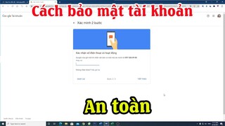 Cách bảo mật tài khoản google, gmail | Tăng cường bảo mật cho tài khoản google