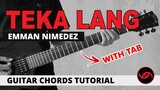 Teka Lang - Emman Nimedez Guitar Chords Tutorial (WITH TAB)