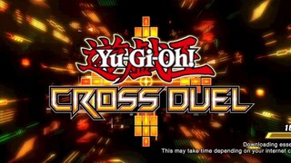 Opening game Yu-Gi-Oh Cross Duel