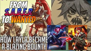 S.A.B.E.R To Wanted || Layla's Blazing Bounties Story || Mobile Legends Bang Bang