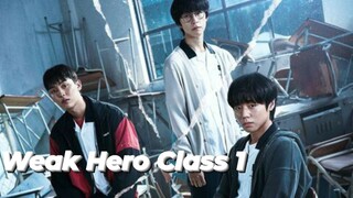 WEAK HERO CLASS 1 EPISODE 2