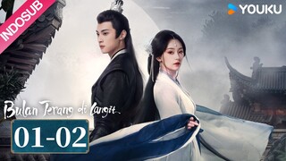 [INDO SUB] Bulan Terang di Langit (Secrets of the Shadow Sect) EP01-02 | YOUKU