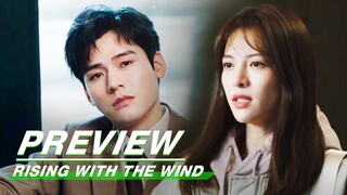 EP05 Preview | Rising With the Wind | 我要逆风去 | iQIYI