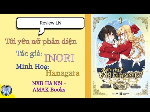 Review LN #23: Tôi yêu nữ phản diện - AMAK Books