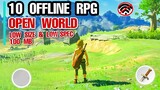 10 Best OFFLINE RPG OPEN WORLD Games 100 MB | LOW SIZE | LOW SPEC for Android & iOS